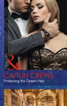 Protecting the Desert Heir, Paperback Book Protecting the Desert Heir, Paperback Book