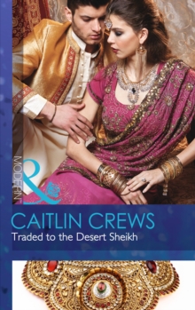 Traded to the Desert Sheikh, Paperback Book Traded to the Desert Sheikh, Paperback Book