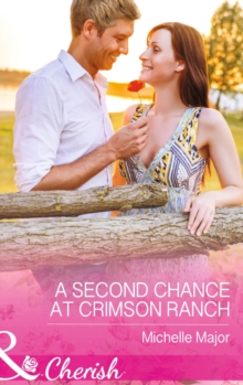 A Second Chance at Crimson Ranch, Paperback Book A Second Chance at Crimson Ranch, Paperback Book