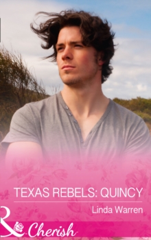 Texas Rebels: Quincy, Paperback Texas Rebels: Quincy, Paperback