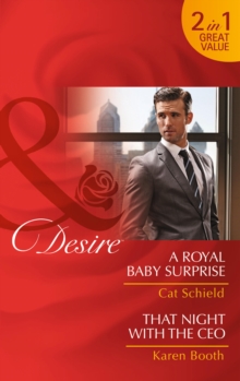 A Royal Baby Surprise : That Night with the CEO, Paperback A Royal Baby Surprise : That Night with the CEO, Paperback