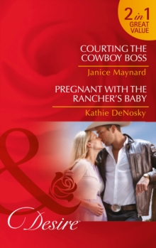 Courting The Cowboy Boss : Courting the Cowboy Boss / Pregnant with the Rancher's Baby, Paperback Book Courting The Cowboy Boss : Courting the Cowboy Boss / Pregnant with the Rancher's Baby, Paperback Book