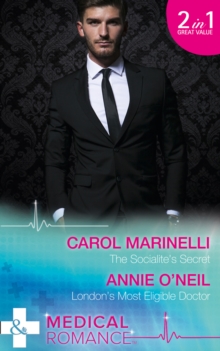 The Socialite's Secret : The Socialite's Secret / London's Most Eligible Doctor, Paperback Book The Socialite's Secret : The Socialite's Secret / London's Most Eligible Doctor, Paperback Book