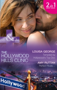 Tempted by Hollywood's Top Doc : Tempted by Hollywood's Top Doc / Perfect Rivals... (the Hollywood Hills Clinic, Book 3), Paperback Tempted by Hollywood's Top Doc : Tempted by Hollywood's Top Doc / Perfect Rivals... (the Hollywood Hills Clinic, Book 3), Paperback