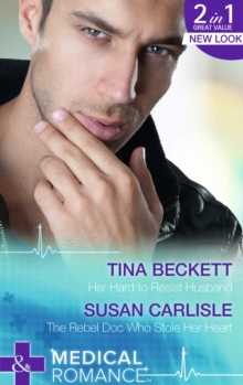 Her Hard To Resist Husband : Her Hard to Resist Husband / the Rebel DOC Who Stole Her Heart, Paperback Book Her Hard To Resist Husband : Her Hard to Resist Husband / the Rebel DOC Who Stole Her Heart, Paperback Book