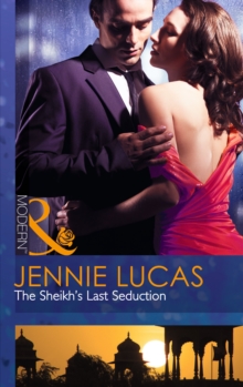 The Sheikh's Last Seduction, Paperback The Sheikh's Last Seduction, Paperback