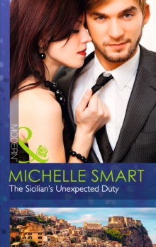The Sicilian's Unexpected Duty, Paperback The Sicilian's Unexpected Duty, Paperback