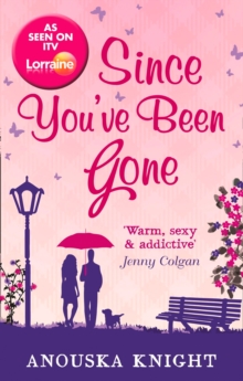 Since You've Been Gone, Paperback Book Since You've Been Gone, Paperback Book