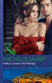 Helios Crowns His Mistress, Paperback Book Helios Crowns His Mistress, Paperback Book