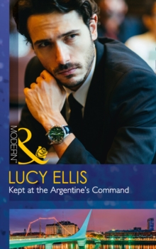 Kept at the Argentine's Command, Paperback Book Kept at the Argentine's Command, Paperback Book