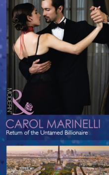 Return of the Untamed Billionaire (Irresistible Russian Tycoons, Book 4), Paperback Return of the Untamed Billionaire (Irresistible Russian Tycoons, Book 4), Paperback