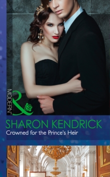 Crowned for the Prince's Heir, Paperback Book Crowned for the Prince's Heir, Paperback Book