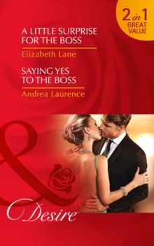 A Little Surprise for the Boss : A Little Surprise for the Boss / Saying Yes to the Boss, Paperback Book A Little Surprise for the Boss : A Little Surprise for the Boss / Saying Yes to the Boss, Paperback Book