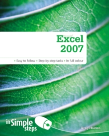 Microsoft Excel 2007 in Simple Steps, Paperback Book Microsoft Excel 2007 in Simple Steps, Paperback Book