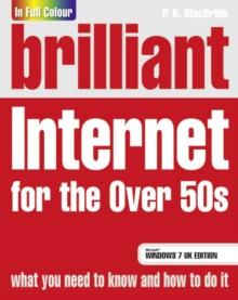 Brilliant Internet for the Over 50s Windows 7 Edition, Paperback Brilliant Internet for the Over 50s Windows 7 Edition, Paperback
