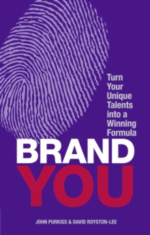 Brand You : Turn Your Unique Talents into a Winning Formula, Paperback Book Brand You : Turn Your Unique Talents into a Winning Formula, Paperback Book
