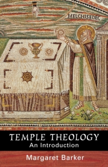 Temple Theology, Paperback Book Temple Theology, Paperback Book
