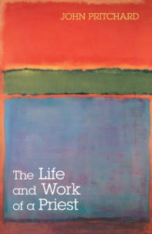The Life and Work of a Priest, Paperback Book The Life and Work of a Priest, Paperback Book