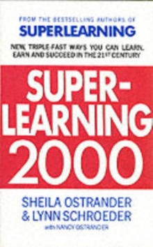 Superlearning 2000 : New Triple-fast Ways You Can Learn, Earn and Succeed in the 21st Century, Paperback Book Superlearning 2000 : New Triple-fast Ways You Can Learn, Earn and Succeed in the 21st Century, Paperback Book