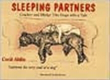 Sleeping Partners : Cracker and Micky - Two Dogs with a Tale, Paperback Book Sleeping Partners : Cracker and Micky - Two Dogs with a Tale, Paperback Book