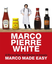Marco Made Easy : A Three-star Chef Makes it Simple, Hardback Book Marco Made Easy : A Three-star Chef Makes it Simple, Hardback Book