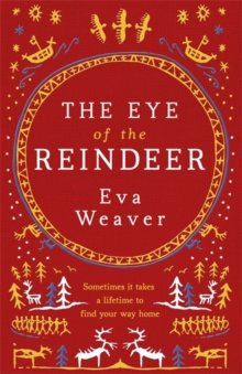 The Eye of the Reindeer, Paperback The Eye of the Reindeer, Paperback