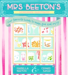 Mrs Beeton's Homemade Sweetshop, Hardback Book Mrs Beeton's Homemade Sweetshop, Hardback Book