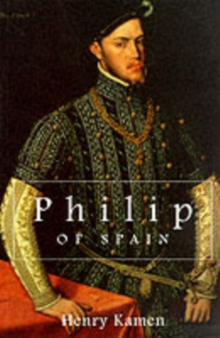 Philip of Spain, Paperback Book Philip of Spain, Paperback Book