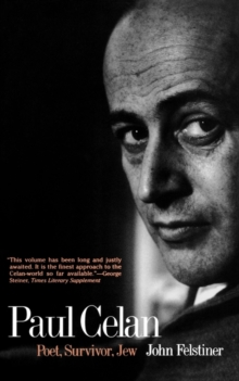 Paul Celan : Poet, Survivor, Jew, Paperback Book Paul Celan : Poet, Survivor, Jew, Paperback Book