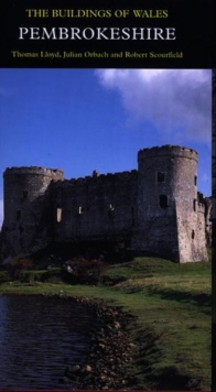 Pembrokeshire : The Buildings of Wales, Hardback Book Pembrokeshire : The Buildings of Wales, Hardback Book