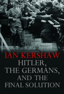 Hitler, the Germans, and the Final Solution, Paperback Book Hitler, the Germans, and the Final Solution, Paperback Book