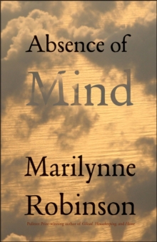 Absence of Mind, Paperback Book Absence of Mind, Paperback Book