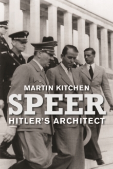 Speer : Hitler's Architect, Hardback Book Speer : Hitler's Architect, Hardback Book
