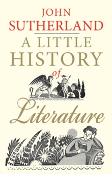 A Little History of Literature, Paperback Book A Little History of Literature, Paperback Book