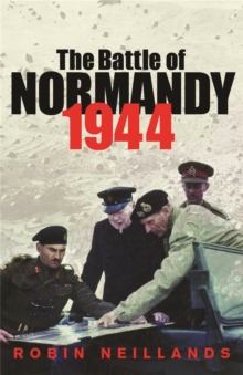 The Battle of Normandy 1944, Paperback Book The Battle of Normandy 1944, Paperback Book