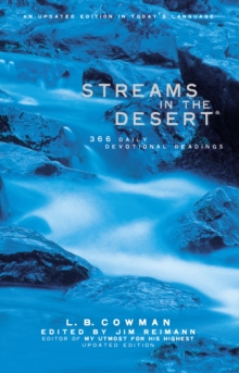 Streams in the Desert : 366 Daily Devotional Readings, Paperback Book Streams in the Desert : 366 Daily Devotional Readings, Paperback Book