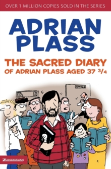 The Sacred Diary of Adrian Plass, Aged 37 3/4, Paperback Book The Sacred Diary of Adrian Plass, Aged 37 3/4, Paperback Book