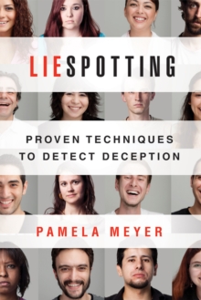 Liespotting : Proven Techniques to Detect Deception, Paperback Book Liespotting : Proven Techniques to Detect Deception, Paperback Book