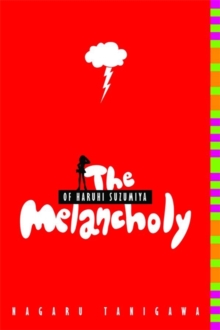 The Melancholy of Haruhi Suzumiya (light novel), Paperback Book The Melancholy of Haruhi Suzumiya (light novel), Paperback Book