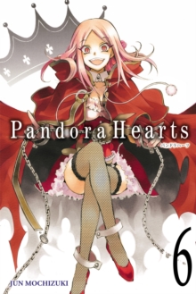 Pandora Hearts : v. 6, Paperback Pandora Hearts : v. 6, Paperback