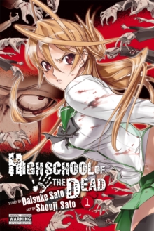 Highschool of the Dead : v. 1, Paperback Book Highschool of the Dead : v. 1, Paperback Book