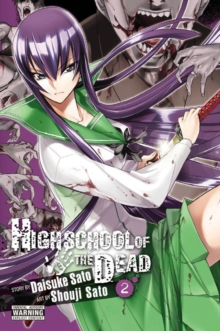 Highschool of the Dead : v. 2, Paperback Book Highschool of the Dead : v. 2, Paperback Book