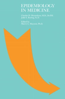 Epidemiology in Medicine, Paperback Book Epidemiology in Medicine, Paperback Book
