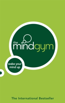 The Mind Gym: Wake Up Your Mind, Paperback The Mind Gym: Wake Up Your Mind, Paperback