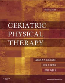 Geriatric Physical Therapy, Hardback Book Geriatric Physical Therapy, Hardback Book