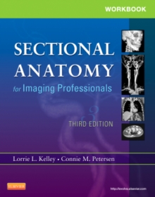 Workbook for Sectional Anatomy for Imaging Professionals, Paperback Book Workbook for Sectional Anatomy for Imaging Professionals, Paperback Book