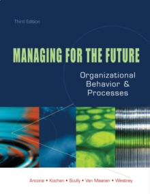 Managing for the Future : Organizational Behavior and Processes, Paperback Book Managing for the Future : Organizational Behavior and Processes, Paperback Book