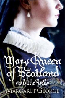 Mary Queen of Scotland and the Isles, Paperback Book Mary Queen of Scotland and the Isles, Paperback Book