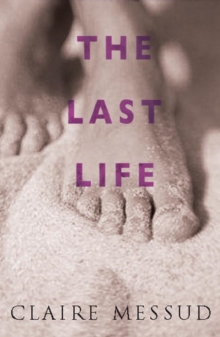 The Last Life, Paperback Book The Last Life, Paperback Book