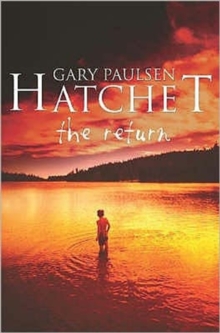 Hatchet : The Return, Paperback Book Hatchet : The Return, Paperback Book